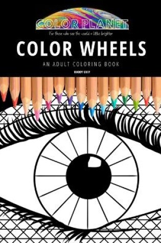 Cover of Color Wheels