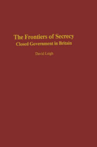 Cover of The Frontiers of Secrecy