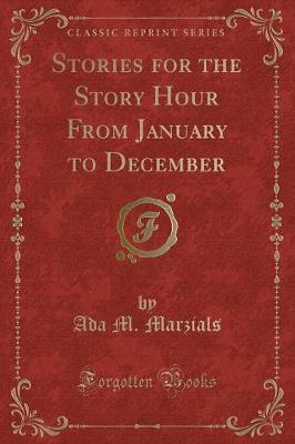 Book cover for Stories for the Story Hour from January to December (Classic Reprint)