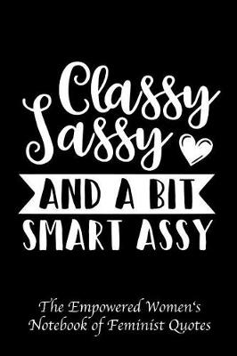 Book cover for Classy Sassy and a Bit Smart Assy