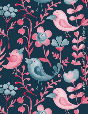 Book cover for Cute Pink & Blue Bird 2016 Monthly Planner