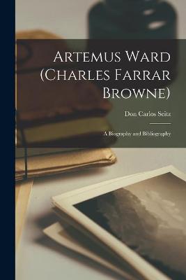 Book cover for Artemus Ward (Charles Farrar Browne)