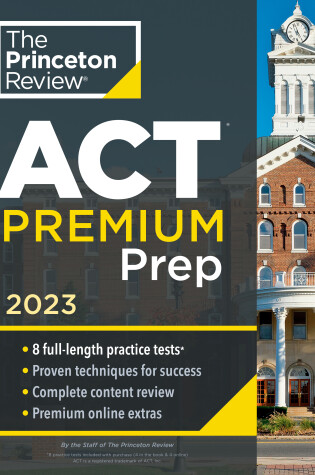 Cover of Princeton Review ACT Premium Prep, 2023