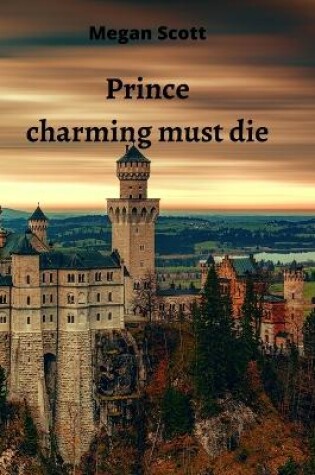 Cover of Prince charming must die