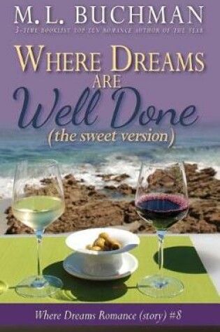 Cover of Where Dreams Are Well Done (Sweet)