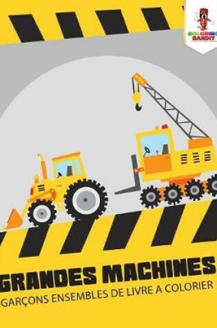 Cover of Grandes Machines