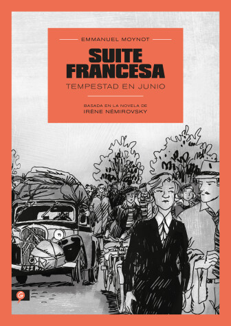 Book cover for Suite Francesa (novela gráfica) / Suite Française: Storm In June: a Graphic Novel