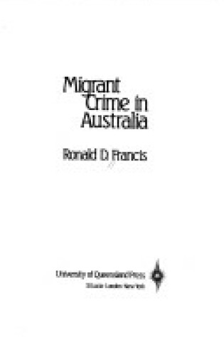 Cover of Migrant Crime in Australia