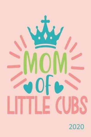 Cover of Mom of Little Cubs - 2020