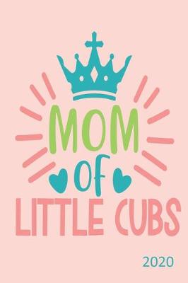 Book cover for Mom of Little Cubs - 2020