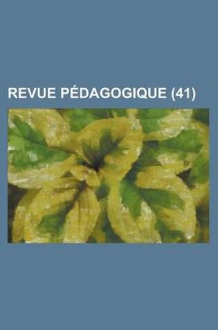 Cover of Revue Pedagogique (41)