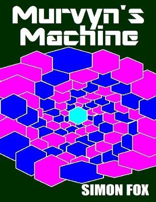 Book cover for Murvyn's Machine