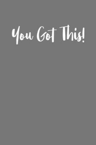 Cover of You Got This!