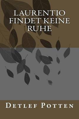 Book cover for Laurentio findet keine Ruhe