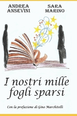 Book cover for I nostri mille fogli sparsi