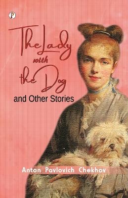 Book cover for The Lady with the Dog and other sotries