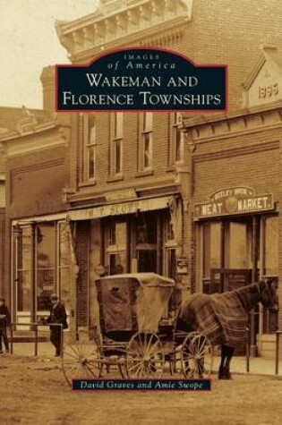 Cover of Wakeman and Florence Townships