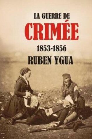 Cover of La Guerre de Crimee