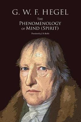 Book cover for The Phenomenology of Mind (Spirit)