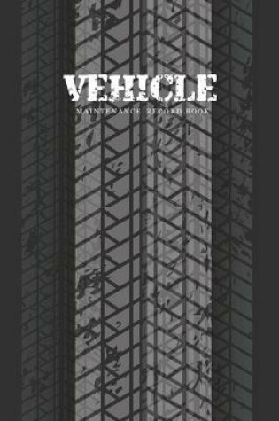 Cover of Vehicle maintenance records book