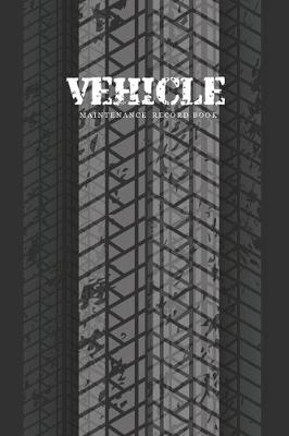 Book cover for Vehicle maintenance records book