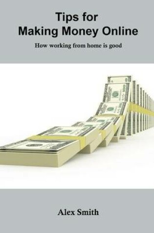 Cover of Tips for Making Money Online