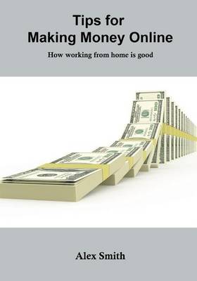 Book cover for Tips for Making Money Online