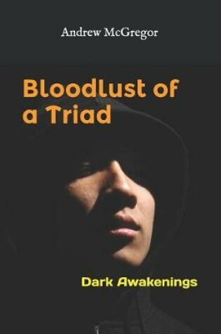 Cover of Bloodlust of a Triad