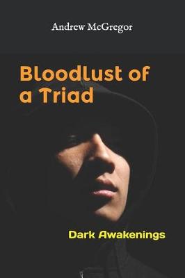 Cover of Bloodlust of a Triad