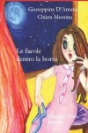 Book cover for Le favole dentro la borsa