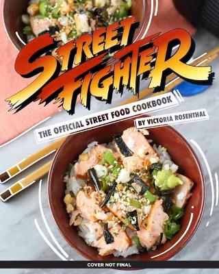 Book cover for Street Fighter: The Official Street Food Cookbook