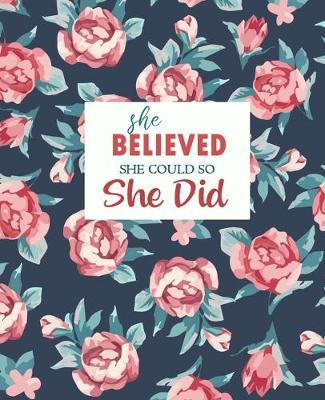 Book cover for She Believed She Could So She Did