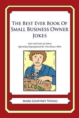 Book cover for The Best Ever Book of Small Business Owner Jokes