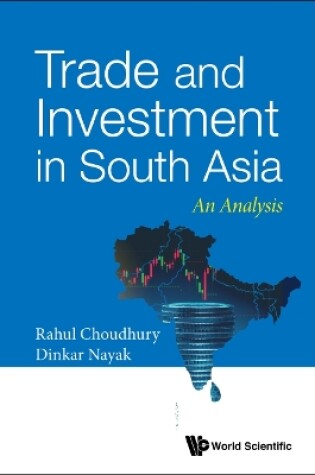 Cover of Trade And Investment In South Asia: An Analysis