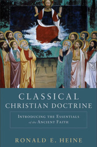 Cover of Classical Christian Doctrine