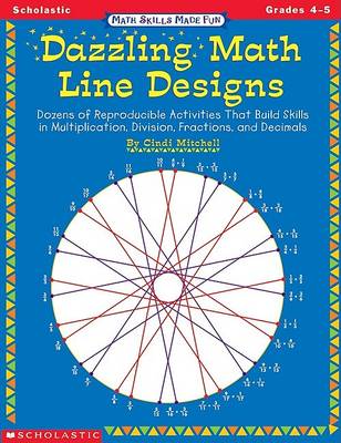 Book cover for Math Skills Made Fun: Dazzling Math Line Designs (4-5)