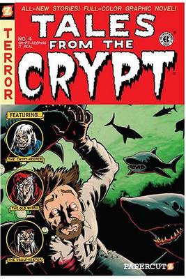 Book cover for Tales from the Crypt #4: Crypt-Keeping It Real
