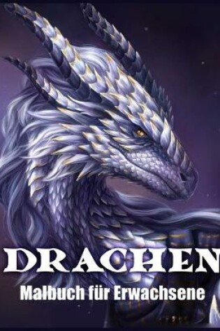 Cover of Drachen Malbuch F�r Erwachsene
