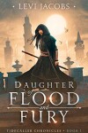 Book cover for Daughter of Flood and Fury