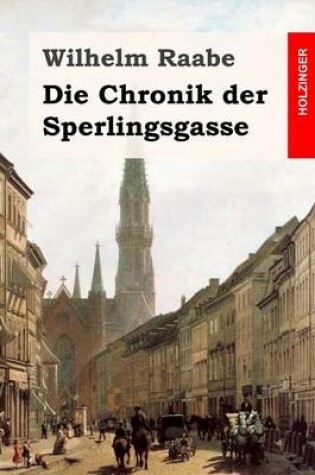 Cover of Die Chronik der Sperlingsgasse