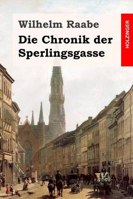 Book cover for Die Chronik der Sperlingsgasse