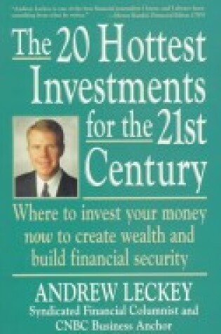 Cover of The 20 Hottest Investments for the 21st Century