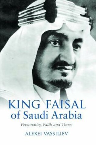 Cover of King Faisal of Saudi Arabia