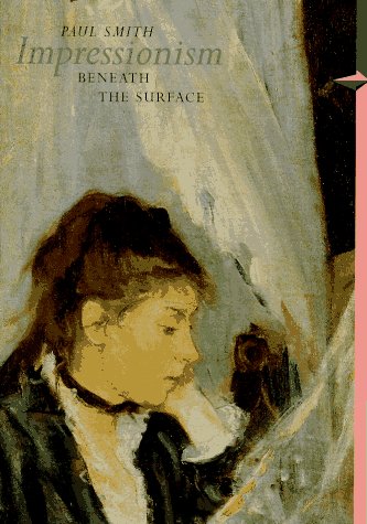 Book cover for Impressionism Beneath the Surface (Perspectives)(Trade Version)