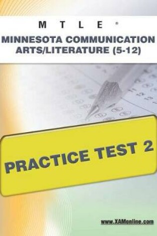 Cover of Mtle Minnesota Communication Arts/Literature (5-12) Practice Test 2