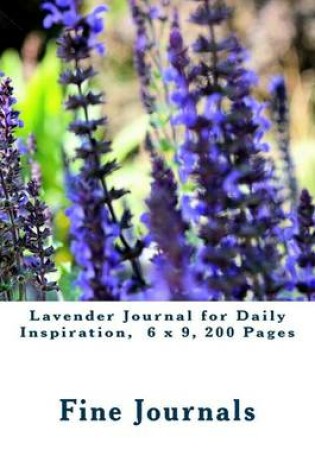 Cover of Lavender Journal for Daily Inspiration, Lined Journal, 6 x 9, 200 Pages