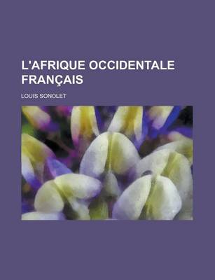 Book cover for L'Afrique Occidentale Francais