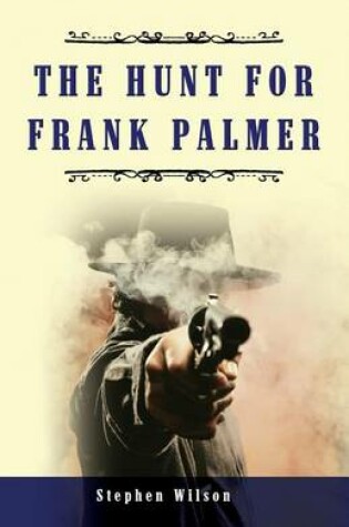 Cover of The Hunt for Frank Palmer