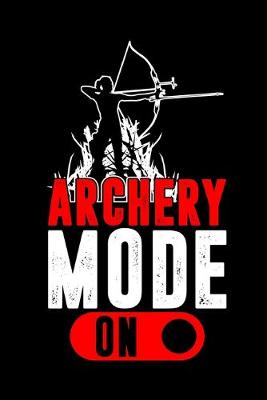 Book cover for Archery Mode On