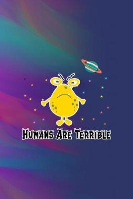 Book cover for Humans Are Terrible